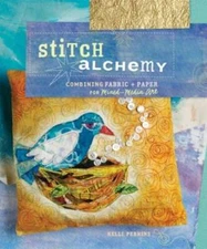 Stitch Alchemy - Paperback By Perkins, Kelli - GOOD