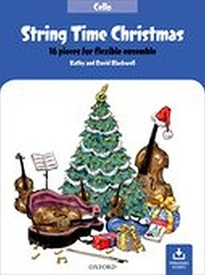 String Time Christmas: 16 pieces for flexible ensemble by Kathy Blackwell NEW B