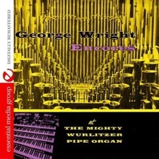 George Wright Encores (Digitally Remastered) (CD)