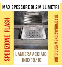 Lamiera forata acciaio inox  x braciere stufe a pellet trasfomaz. A NOCCIOLINO.