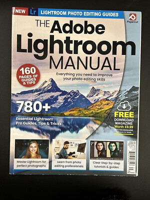 The Adobe Photoshop Lightroom Manual Magazine 2023