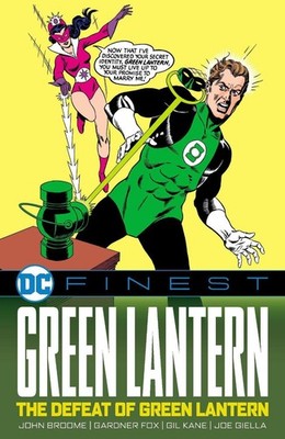 DC Finest: Green Lantern: The Defeat of Green Lantern by John Broome Paperback B