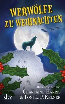 Werwölfe zu Weihnachten von Kelner, Toni L. P., Harris, ... | Buch | Zustand gut