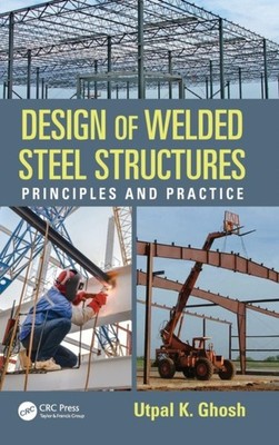 Ghosh - Design of Welded Steel Structures  Principles and Practice - h - X555z