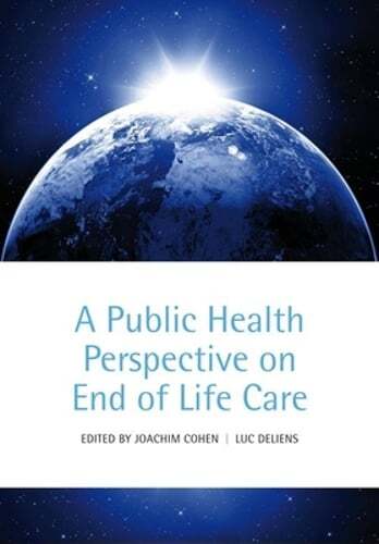 A Public Health Perspective on End of Life Care by Joachim