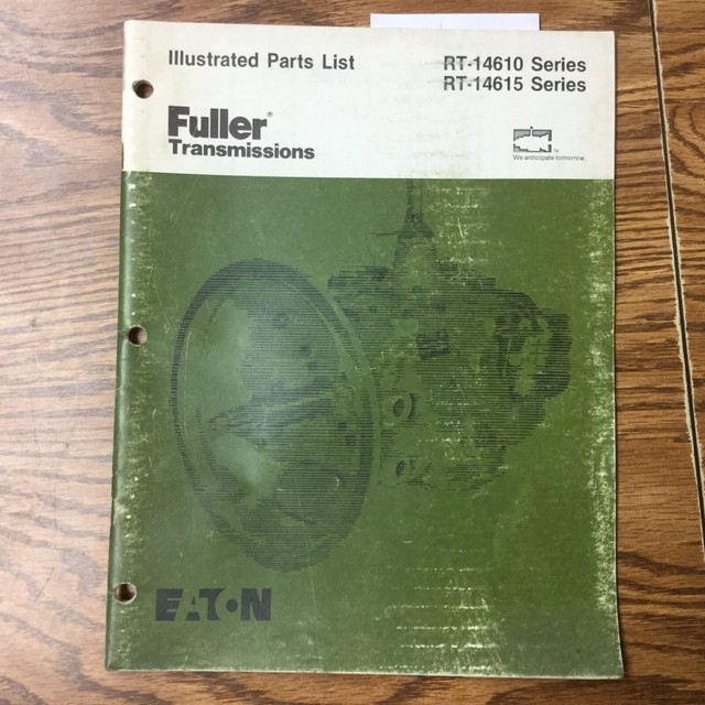 Eaton Fuller RT14610 14615 TRANSMISSIONS PARTS MANUAL BOOK CATALOG GUIDE LIST eBay