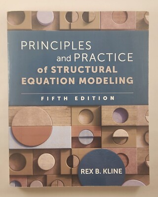 Principles and Practice of Structural Equation Modeling Fifth 5th Edition