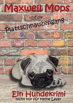 Maxwell Mops und die Plattschnauzengang Buch Books on Demand GmbH