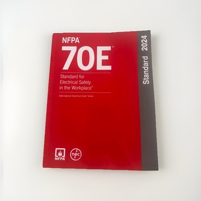 BRAND NEW NFPA 70E, Standard for Electrical Safety in the Workplace, 2024