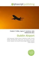 Frederic P. Miller (U. A.) | Dublin Airport | Taschenbuch | Englisch (2026)