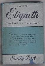 Emily Post's Etiquette The Blue Book of Social Usage