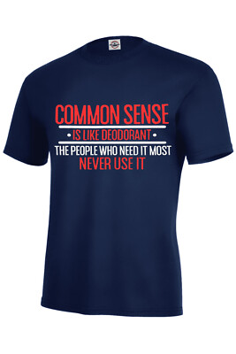Common Sense Sarcastic T-SHIRT Graphic Humor Gift FUNNY S-5XL,Kids S6-8-XL18-20