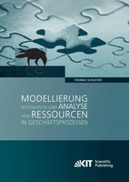 Modellierung, Integration Und Analyse Von Ressourcen In GeschäFtsprozessen