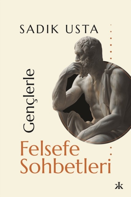 Gençlerle Felsefe Sohbetleri by Sadık Usta (Paperback Book)