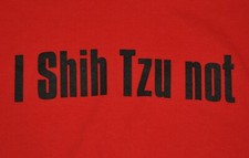 t-shirt large shih tzu dog funny i shih tzu not 22.5 inches pit to pit