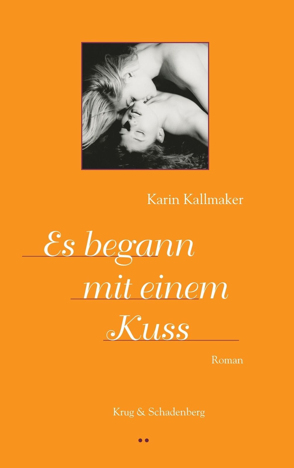 Thumbnail - Es Begann Mit Einem Kuss | Buch | 9783930041671