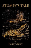 Ranny Autry | Stumpy's Tale | Taschenbuch | Englisch (2012) | A True Story