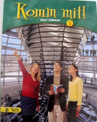 KOMM MIT!: STUDENT EDITION LEVEL 3 2003 By Rinehart And Winston Holt - Hardcover