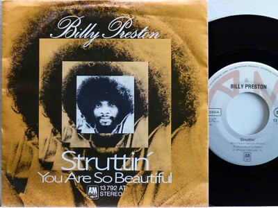 Billy Preston -Struttin' / You Are So Beautiful   D-1974  A&M 13 792 AT