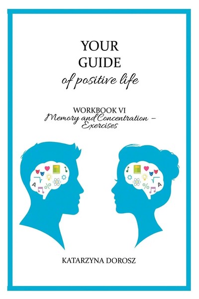 Katarzyna Dorosz | Your Guide To Positive Life - Memory And Concentration -...-image