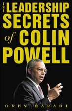 The Leadership Secrets of Colin Powell - hardcover Harari, Oren