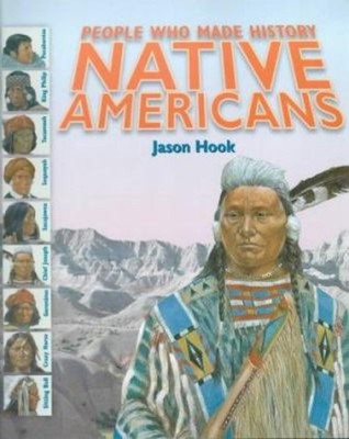 People Who Made History, Native Americans Hardcover Jason Hook