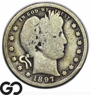 1897-S Barber Quarter *VG Key San Francisco Date, Low Mintage*