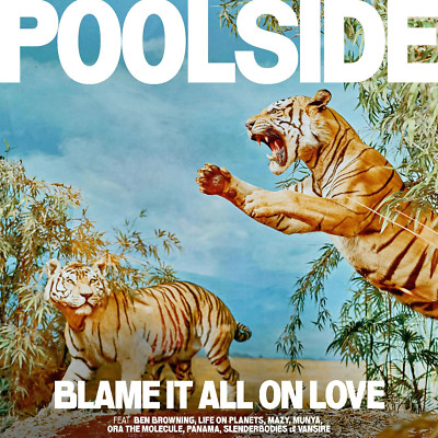 Poolside - Blame It All On Love [Orange Vinyl] NEW Vinyl