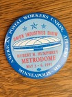 1991 American Postal Workers Union AFL-CIO Metrodome MPLS. Mn. Pinback Button  — photo 1
