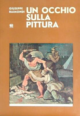 EIN AUGE AUF DIE MALEREI RAIMONDI GIUSEPPE AUSGABEN ALFA 1970 \