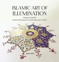 Sema Onat - Islamic Art Of Illumination Classical Tazhib From Ottoma - J245Z