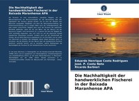 Eduardo Henrique Costa Rodrigues (U. A.) | Die Nachhaltigkeit Der...