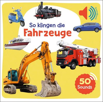 Ullmann Medien Verlag | Mein großes Soundbuch - So klingen die Fahrzeuge | Buch