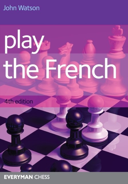 Play the French by John Watson (Paperback Book)
