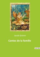 Contes De La Famille | Jacob Grimm | Taschenbuch | Kartoniert / Broschiert
