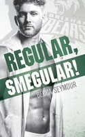 Regular, Smegular! | Becca Seymour | Taschenbuch | Englisch | 2023