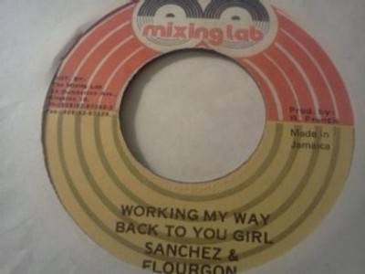 Sanchez, Flourgon - Working My Way Back To You Girl (7'') (Near Mint (NM or M-)) 