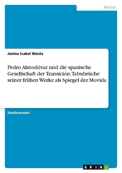Pedro AlmodóVar Und Die Spanische Gesellschaft Der TransicióN. TabubrüChe Seiner-image