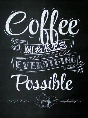 KAFFEE MACHT ALLES MÖGLICH PLAKETTE SCHILD BAR MANN HÖHLE GARAGE CAFE 20x30cm