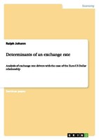 Determinants Of An Exchange Rate Ralph Johann