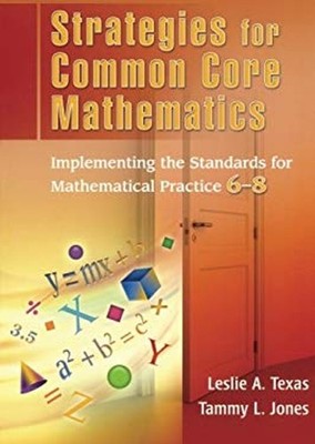 Strategies for Common Core Mathematics : Implementing the Standar