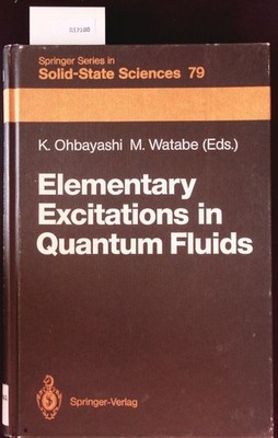 Elementary excitations in quantum fluids. Proceedings of the Hiroshima symposium