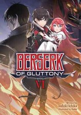 Image of BERSERK OF GLUTTONY Volume 6 Manga