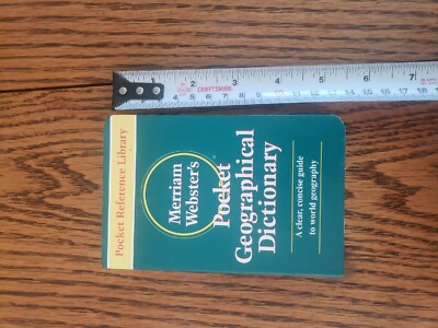 merriam webster  Pocket GEOGRAPHICAL Dictionary.