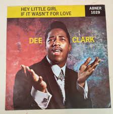 Dee Clark HEY LITTLE GIRL (PROMO SOUL 45/PS) #1029 PLAYS VG+