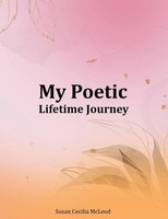 Susan Cecilia Mcleod | My Poetic Lifetime Journey | Taschenbuch | Englisch