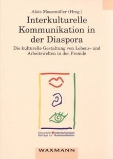 Interkulturelle Kommunikation in der Diaspora von Moosmü... | Buch | Zustand gut
