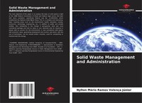 Solid Waste Management And Administration Nylton MáRio Ramos ValençA JúNior Buch
