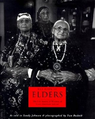 The Book of Elders: The Life Stories of Great American Indians - GOOD