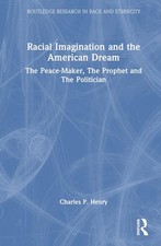Racial Imagination and the American Dream: Th...